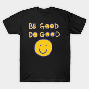 GOOD DO GOOD, OIL PAINTING T-Shirt